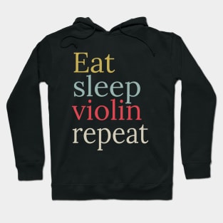 Eat sleep violin repeat Hoodie